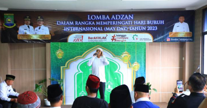 Pemkot Tangerang Meriahkan Hari Buruh dengan Lomba Adzan, Ceramah, dan Baca Al-Qur'an Antar Serikat Pekerja